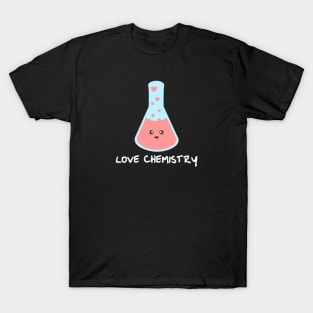 love chemistry funny design T-Shirt